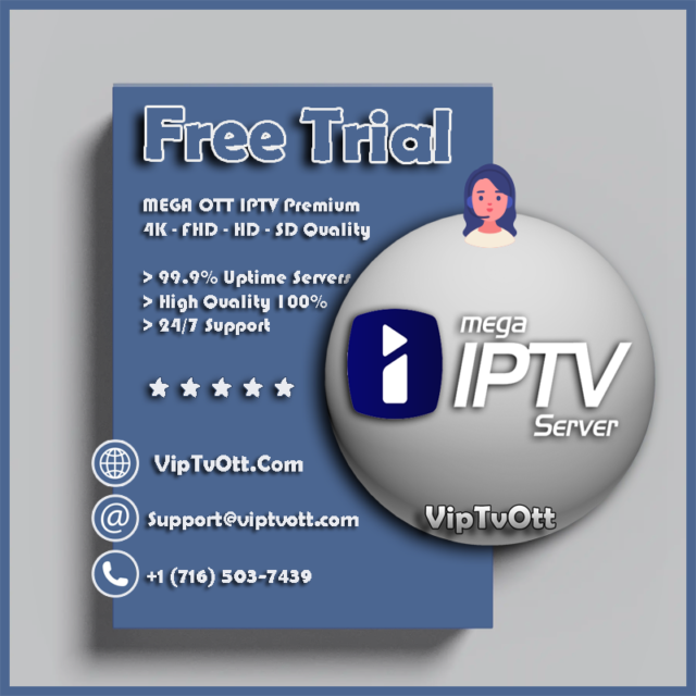 Mega Ott IPTv Free Trial 24h