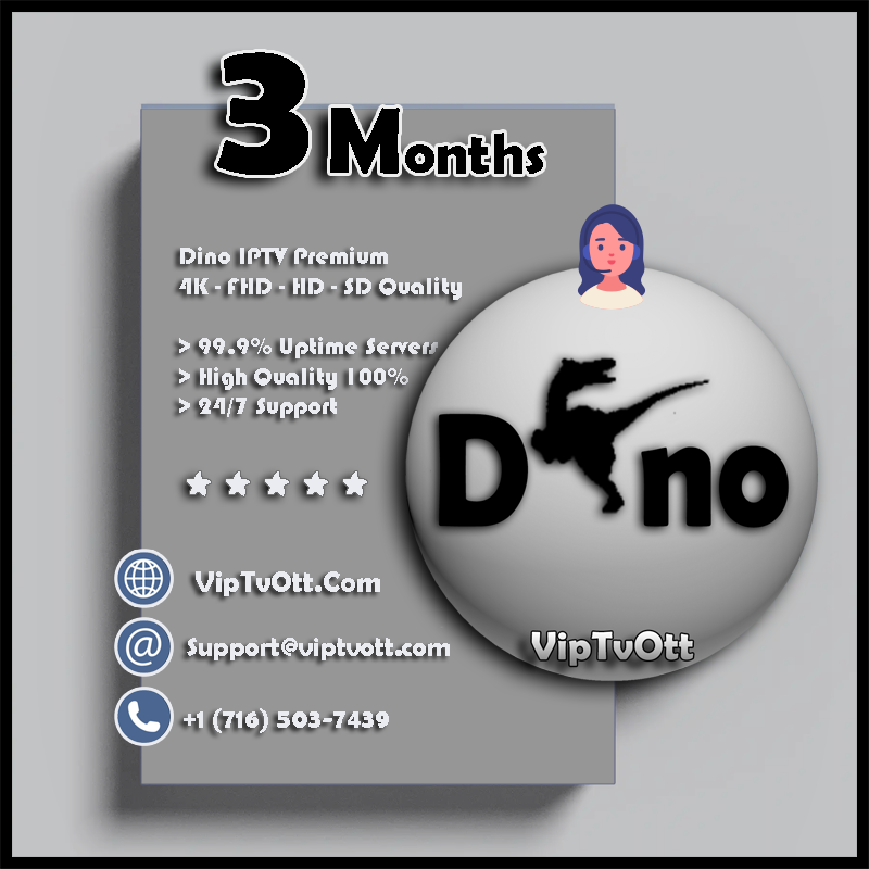 Dino IPTV 3 Months Subscription