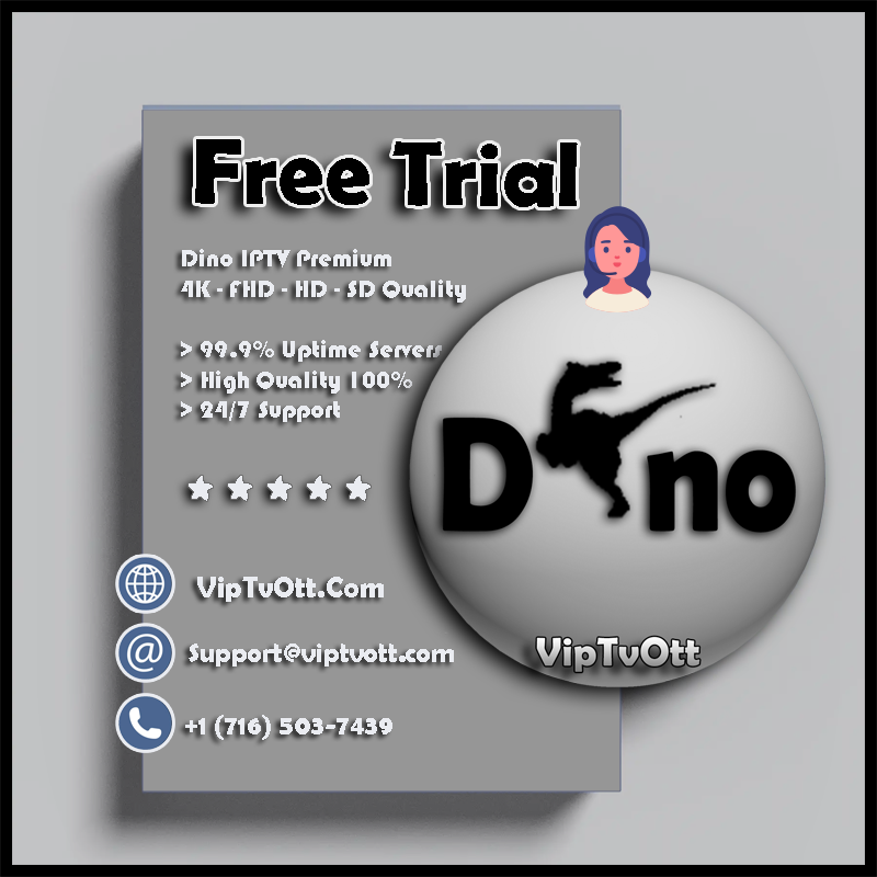 Dino IPTV Free Trial 24H