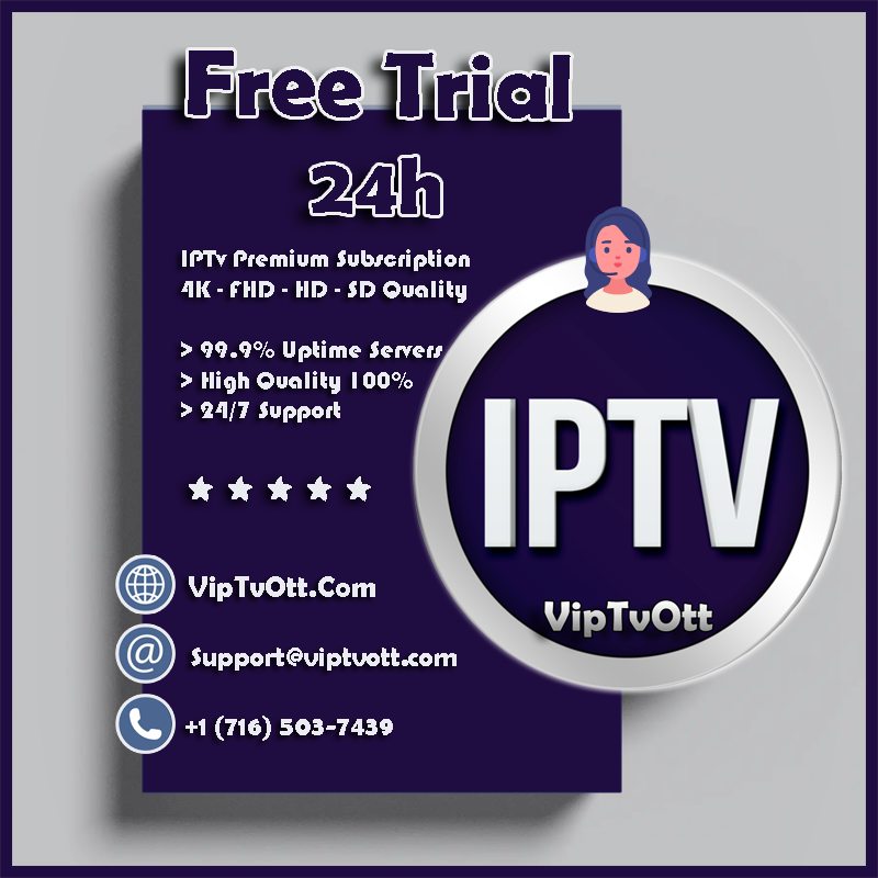 IPTv Free Trial 24H – IPTV Service